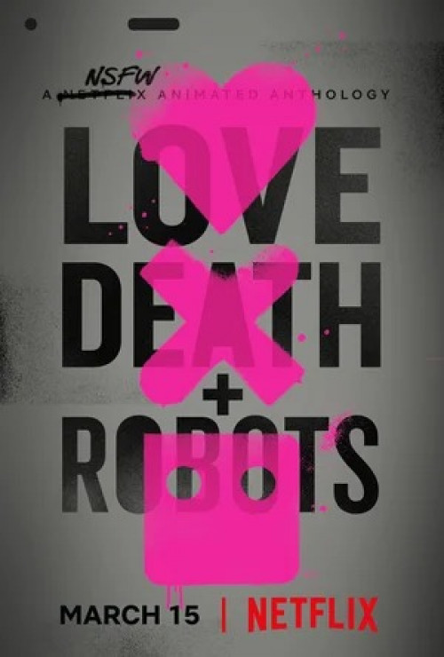 Любовь, смерть и роботы Love, Death & Robots