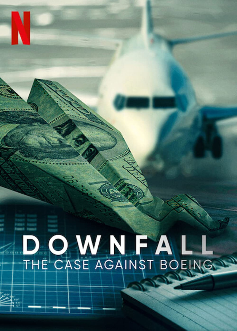 Крушение: Дело против Boeing Downfall: The Case Against Boeing