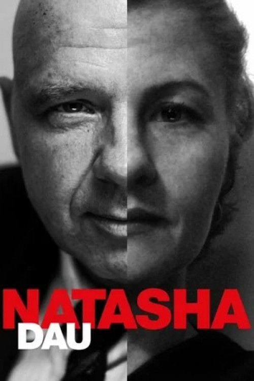 ДАУ. Наташа DAU. Natasha